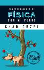 Conversaciones De Física Con Mi Perro - Preview