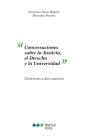 Conversaciones Sobre La Justicia, El Derecho Y La Universidad - Preview