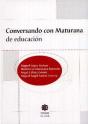 Conversando Con Maturana De Educación - Preview