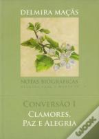 Conversão I : Clamores, Paz e Alegria