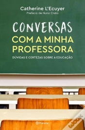 Capa do artigo Conversas Com A Minha Professora