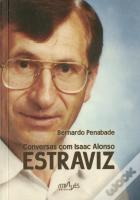 Conversas Com Isaac Alonso Estraviz