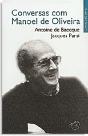 Conversas com Manoel de Oliveira - Preview