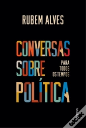 Capa do artigo Conversas Sobre Política Para Todos Os Tempos