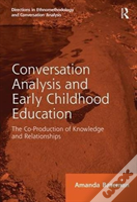 Conversation Analysis And Early Childhood Education