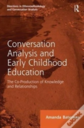 Conversation Analysis And Early Childhood Education