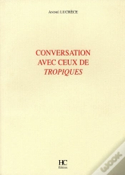 Capa do artigo Conversation Avec Ceux De "Tropiques"