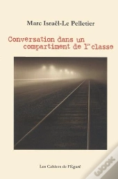 Conversation Dans Un Compartiment De 1re Classe