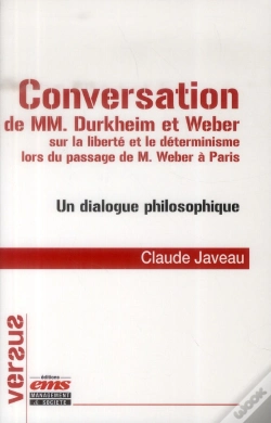 Capa do artigo Conversation De Mm. Durkheim Et Weber Sur La Liberté Et Le Déterminisme Lors Du Passage De M. Weber À Paris
