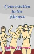 Conversation In The Shower