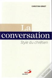 Conversation (La) - Style Du Chretien