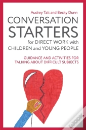 Conversation Starters For Direct Work With Children And Young People