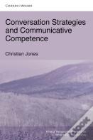 Conversation Strategies And Communicative Competence