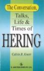 Conversation, Talks, Life And Times Of Hering - Preview