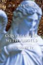 Conversation With Angels: And So Be It: - Preview