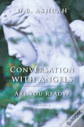 Conversation With Angels: Are You Ready
