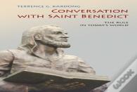 Conversation With Saint Benedict