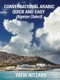 Conversational Arabic Quick And Easy: Algerian Dialect - Preview