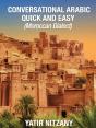 Conversational Arabic Quick And Easy: Moroccan Dialect - Preview
