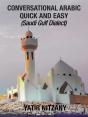 Conversational Arabic Quick And Easy: Saudi Gulf Dialect - Preview