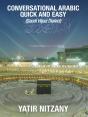 Conversational Arabic Quick And Easy: Saudi Hijazi Dialect - Preview