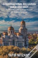 Conversational Bulgarian Quick And Easy