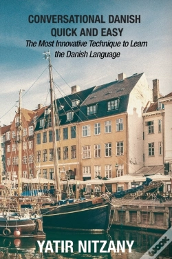 Capa do artigo Conversational Danish Quick And Easy: The Most Innovative Technique To Learn The Danish Language