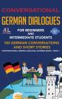Conversational German Dialogues For Beginners And Intermediate Students - Preview