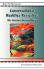 Conversational Realities Revisited - Preview