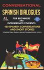 Conversational Spanish Dialogues For Beginners And Intermediate Students - Preview