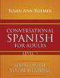 Conversational Spanish For Adults: Seeing What You'Re Hearing! - Preview