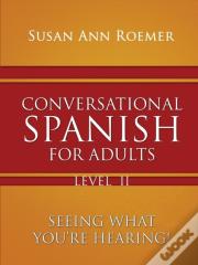 Conversational Spanish For Adults