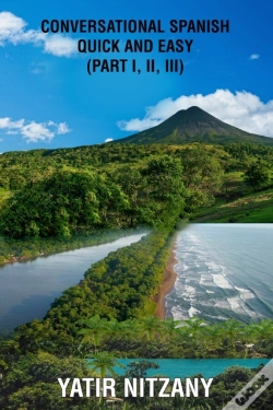 Capa do artigo Conversational Spanish Quick And Easy - Part 1, 2, And 3