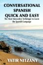 Conversational Spanish Quick And Easy: Part - 1 - Preview