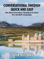 Conversational Swedish Quick And Easy; The Most Innovative Technique To Learn The Swedish Language. - Preview