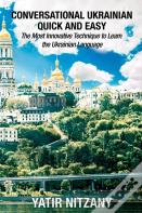 Conversational Ukrainian Quick And Easy