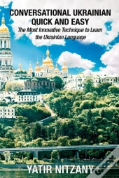 Conversational Ukrainian Quick And Easy