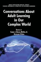 Conversations About Adult Learning In Our Complex World