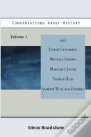 Conversations About History, Volume 1