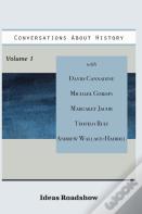 Conversations About History, Volume 1