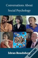 Conversations About Social Psychology