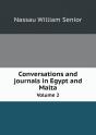 Conversations And Journals In Egypt And Malta Volume 2 - Preview