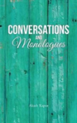 Conversations And Monologues