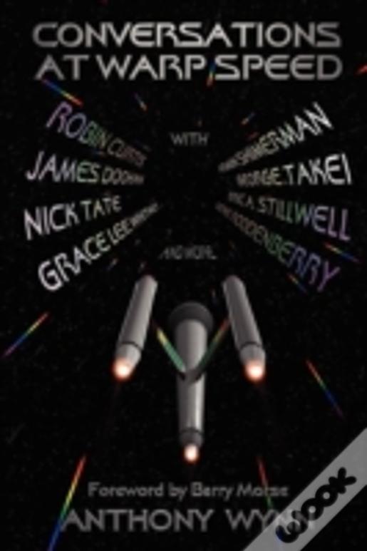 Conversations At Warp Speed