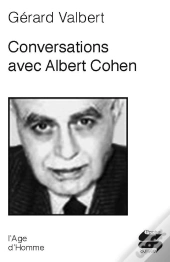Conversations Avec Albert Cohen