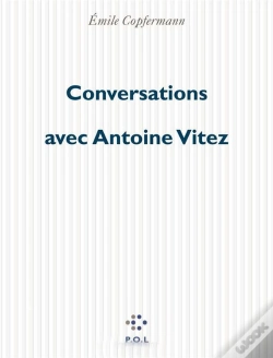 Capa do artigo Conversations Avec Antoine Vitez