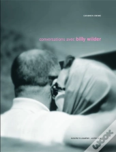 Conversations Avec Billy Wilder