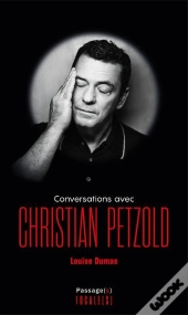 Conversations Avec Christian Petzold