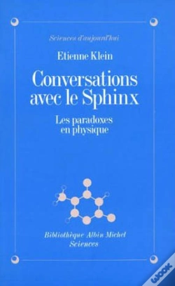 Capa do artigo Conversations Avec Le Sphinx Les Paradoxes En Physique