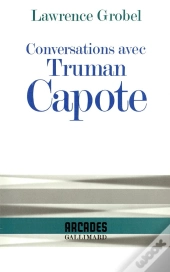 Conversations Avec Truman Capote
